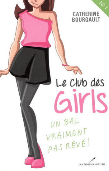 BOURGAULT, Catherine: Le club des girls (4 volumes)