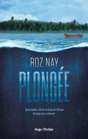 NAY, Roz: Plongée