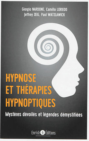 Collectif: Hypnose et thérapies hypnotiques