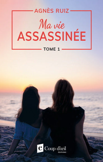 RUIZ, Agnès: Ma vie assassinée (2 volumes)