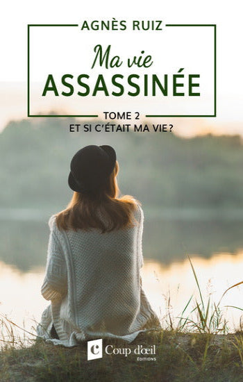 RUIZ, Agnès: Ma vie assassinée (2 volumes)