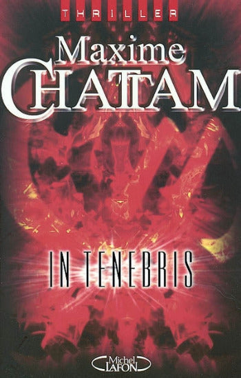 CHATTAM, Maxime: In tenebris