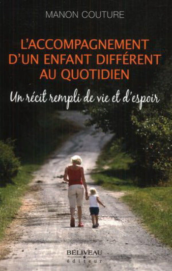 COUTURE, Manon: L'accompagnement d'un enfant différent au quotidien