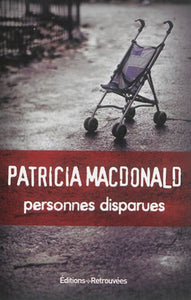 MACDONALD, Patricia: Personnes disparues