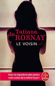 ROSNAY, Tatiana de: Le voisin