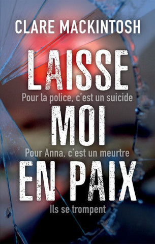 MACKINTOSH, Clare: Laisse moi en paix