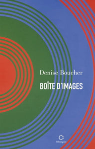 BOUCHER, Denise: Boîte d'images