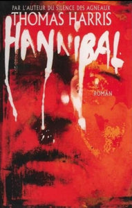 HARRIS, Thomas: Hannibal (couverture rigide)