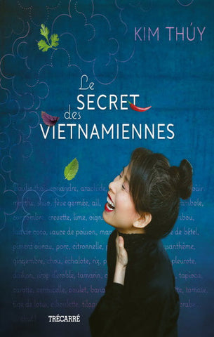 THUY, Kim: Le secret des Vietnamiennes