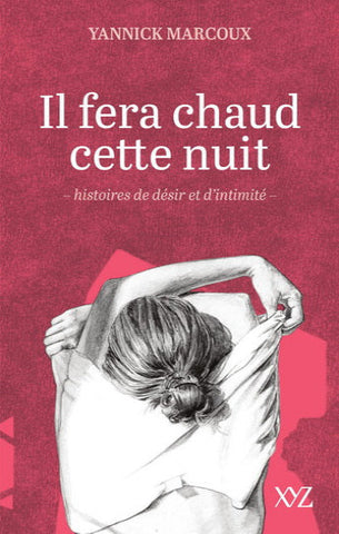MARCOUX, Yannick: Il fera chaud cette nuit