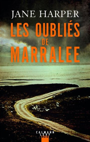 HARPER, Jane: Les oubliés de Marralee