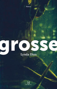 DION, Lynda: Grosse
