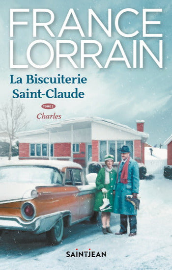 LORRAIN, France: La Biscuiterie Saint-Claude (2 volumes)