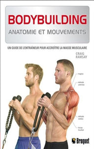 RAMSAY, Craig: Bodybuilding - Anatomie et mouvements