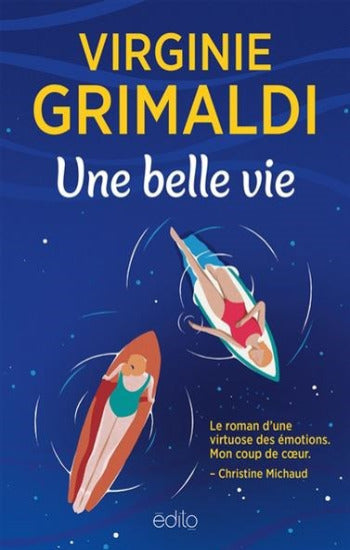 GRIMALDI, Virginie: Une belle vie