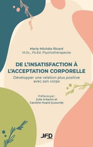 RICARD, Marie-Michèle: De l'insatisfaction à l'acceptation corporelle