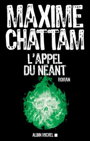 CHATTAM, Maxime: L'appel du néant