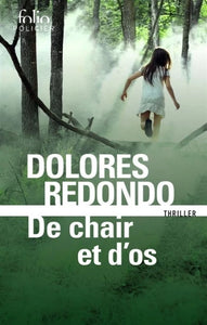 REDONDO, Dolores: La trilogie du Baztan  Tome 2 : De chair et d'os