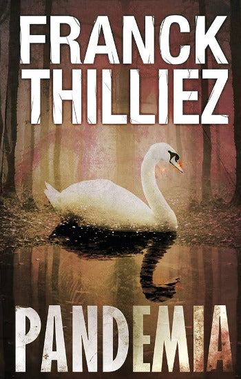 THILLIEZ, Franck: Pandemia