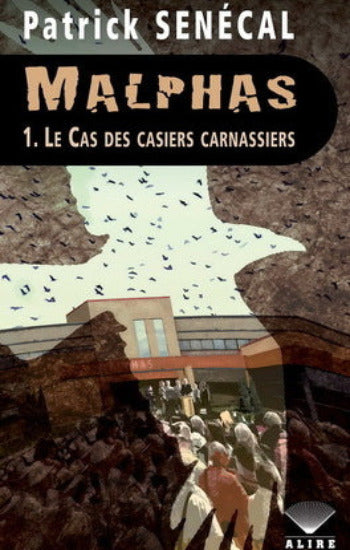 SENÉCAL, Patrick: Malphas (4 volumes)