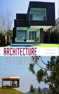 COLLECTIF: Architecture contemporaine : Tendances et inspirations