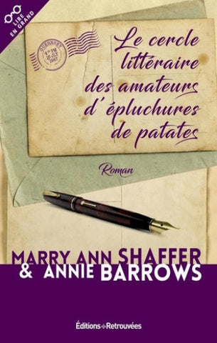SHAFFER, Marry Ann; BVARROWS, Annie: Le cercle littéraire des amateurs d'épluchures de patates (Gros caractères)