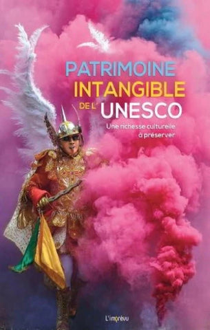 COLLECTIF: Patrimoine intangible de l'UNESCO