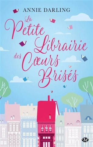 DARLING, Annie: La petite librairie des coeurs brisés