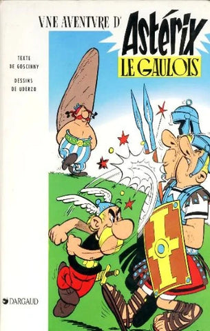 GOSCINNY, René; UDERZO, Albert: Astérix  Tome 1 : Astérix le gaulois
