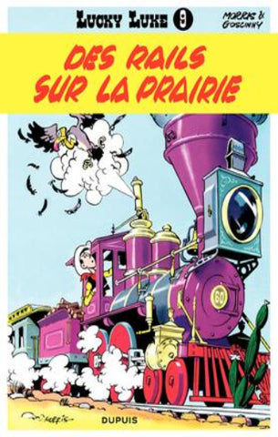 MORRIS; GOSCINNY: Lucky Luke Tome 9 : Des rails sur la prairie