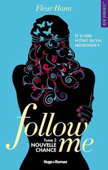 HANA, Fleur: Follow me (3 volumes)