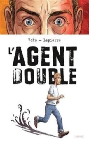 VORO; LAPIERRE, François: L'agent double
