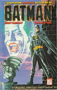 ORDWAY, Jerry; O'NEIL, Dennis: Batman - L'adaptation officielle du film en BD
