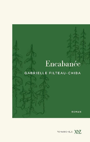 FILTEAU-CHIBA, Gabrielle: Encabanée
