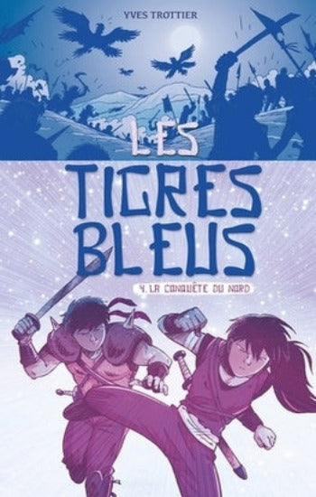 TROTTIER, Yves: Les tigres bleus (4 volumes)