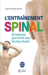 HARVEY, Jean-François: L'entrainement spinal (DVD NON-inclus)
