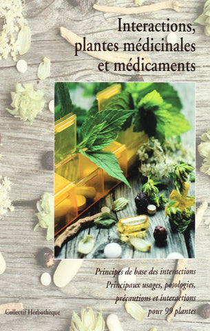 COLLECTIF: Interactions, plantes médicinales et médicaments (reliure en spirale)