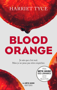 TYCE, Harriet: Blood orange