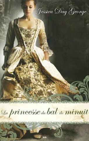 GEORGE, Jessica Day: La princesse du bal de minuit (3 volumes)