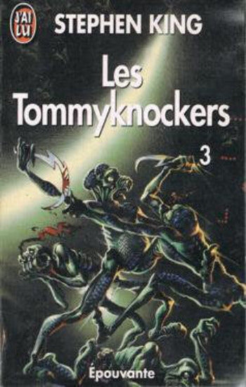 KING, Stephen: Les Tommyknockers (3 volumes)