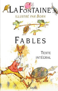 FONTAINE, Jean de LA; BORN, Adolf: Fables (Texte intégral)