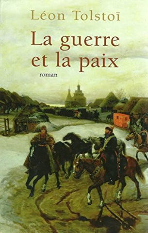 TOLSTOÏ, Léon: La guerre et la paix (couverture rigide)