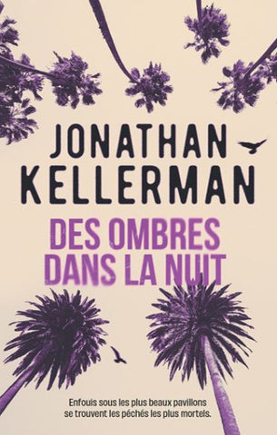 KELLERMAN, Johathan: Des ombres dans la nuit