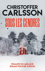 CARLSSON, Christoffer: Sous les cendres