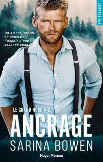 BOWEN, Sarina: Le grand nord (3 volumes)