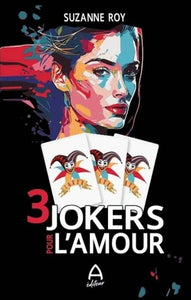 ROY, Suzanne: 3 jokers pour l'amour