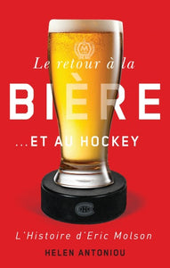 ANTONIOU, Helen: Le retour à la bière ...et au hockey