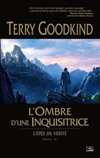 GOODKIND, Terry: L'épée de vérité Tome 11 : L'ombre d'une inquisitrice