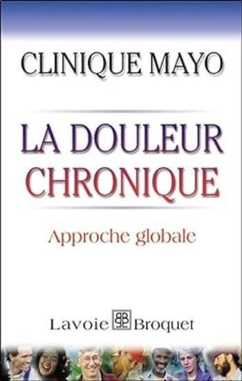 SWASON, David W.: Clinique Mayo - La douleur chronique