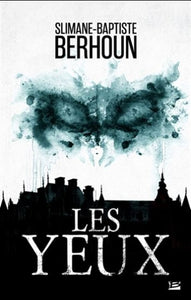 BERHOUN, Slimane-Baptiste: Les yeux